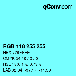 Farbcode: RGB 118 255 255 | qconv.com