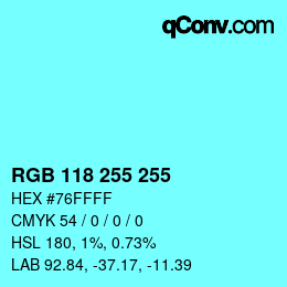 Color code: RGB 118 255 255 | qconv.com