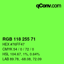 Color code: RGB 118 255 71 | qconv.com