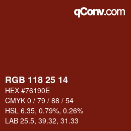 Color code: RGB 118 25 14 | qconv.com