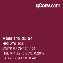 Color code: RGB 118 25 54 | qconv.com
