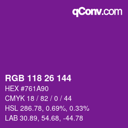 カラーコード: RGB 118 26 144 | qconv.com