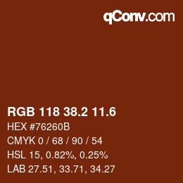 カラーコード: RGB 118 38.2 11.6 | qconv.com
