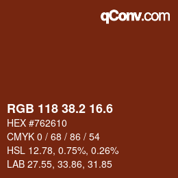 カラーコード: RGB 118 38.2 16.6 | qconv.com