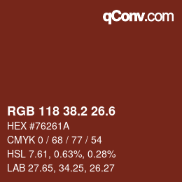 カラーコード: RGB 118 38.2 26.6 | qconv.com