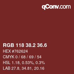 カラーコード: RGB 118 38.2 36.6 | qconv.com