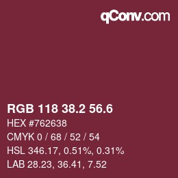 カラーコード: RGB 118 38.2 56.6 | qconv.com