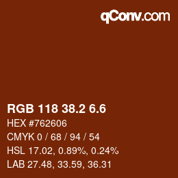 カラーコード: RGB 118 38.2 6.6 | qconv.com