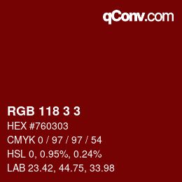カラーコード: RGB 118 3 3 | qconv.com