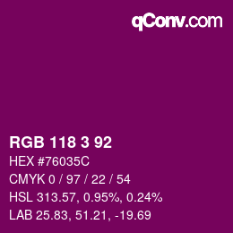 Color code: RGB 118 3 92 | qconv.com