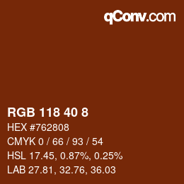 カラーコード: RGB 118 40 8 | qconv.com