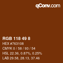 カラーコード: RGB 118 49 8 | qconv.com
