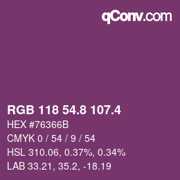 カラーコード: RGB 118 54.8 107.4 | qconv.com