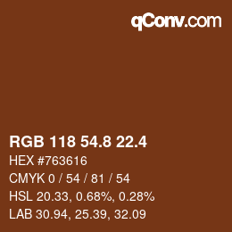 カラーコード: RGB 118 54.8 22.4 | qconv.com
