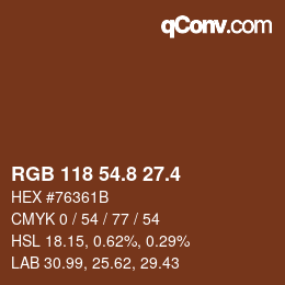 カラーコード: RGB 118 54.8 27.4 | qconv.com