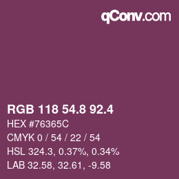 カラーコード: RGB 118 54.8 92.4 | qconv.com