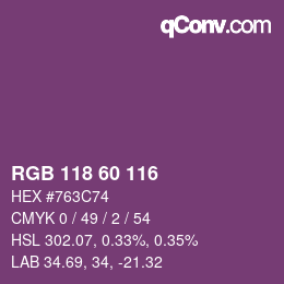 颜色代码: RGB 118 60 116 | qconv.com