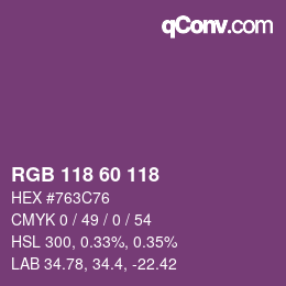 カラーコード: RGB 118 60 118 | qconv.com
