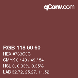 Color code: RGB 118 60 60 | qconv.com