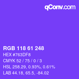 Color code: RGB 118 61 248 | qconv.com