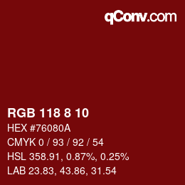 カラーコード: RGB 118 8 10 | qconv.com