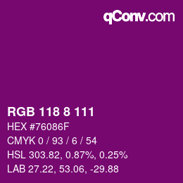 カラーコード: RGB 118 8 111 | qconv.com