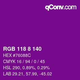 颜色代码: RGB 118 8 140 | qconv.com