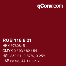 カラーコード: RGB 118 8 21 | qconv.com