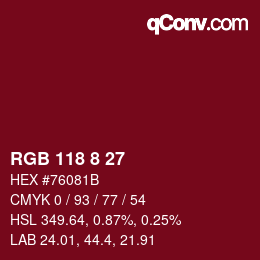 カラーコード: RGB 118 8 27 | qconv.com