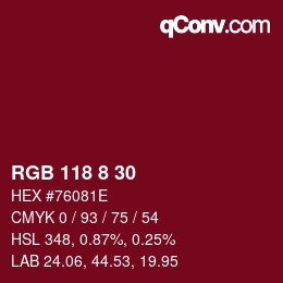 カラーコード: RGB 118 8 30 | qconv.com