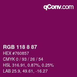 カラーコード: RGB 118 8 87 | qconv.com