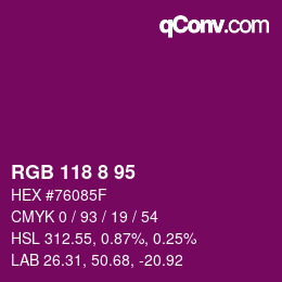 カラーコード: RGB 118 8 95 | qconv.com