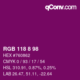 Color code: RGB 118 8 98 | qconv.com