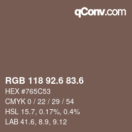 カラーコード: RGB 118 92.6 83.6 | qconv.com