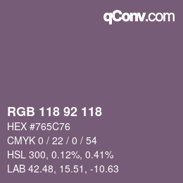 カラーコード: RGB 118 92 118 | qconv.com