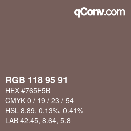 Farbcode: RGB 118 95 91 | qconv.com