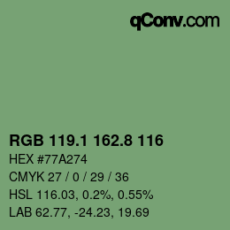 カラーコード: RGB 119.1 162.8 116 | qconv.com
