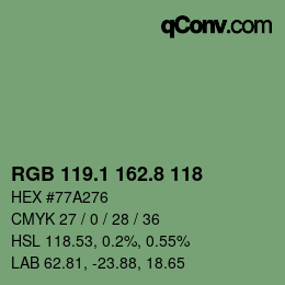 カラーコード: RGB 119.1 162.8 118 | qconv.com