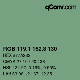 カラーコード: RGB 119.1 162.8 130 | qconv.com