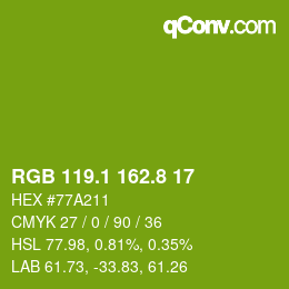 カラーコード: RGB 119.1 162.8 17 | qconv.com