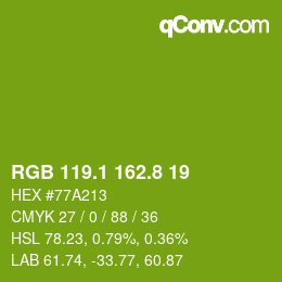 カラーコード: RGB 119.1 162.8 19 | qconv.com