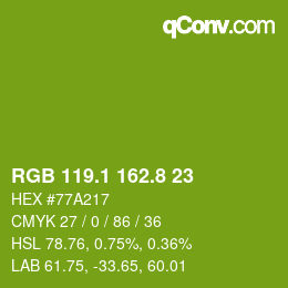 カラーコード: RGB 119.1 162.8 23 | qconv.com