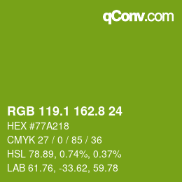 カラーコード: RGB 119.1 162.8 24 | qconv.com