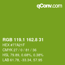 カラーコード: RGB 119.1 162.8 31 | qconv.com