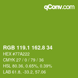 カラーコード: RGB 119.1 162.8 34 | qconv.com