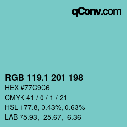カラーコード: RGB 119.1 201 198 | qconv.com