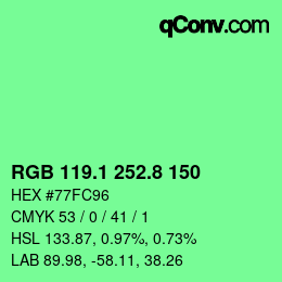 カラーコード: RGB 119.1 252.8 150 | qconv.com