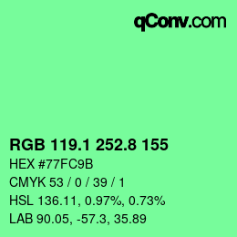 カラーコード: RGB 119.1 252.8 155 | qconv.com