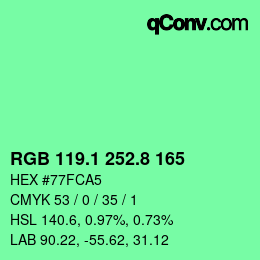 カラーコード: RGB 119.1 252.8 165 | qconv.com