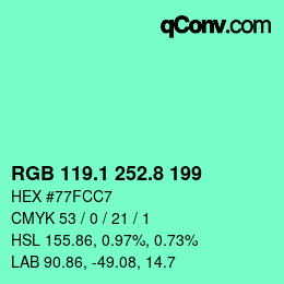 カラーコード: RGB 119.1 252.8 199 | qconv.com